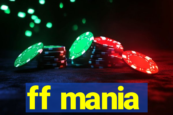 ff mania